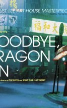 Goodbye, Dragon Inn-Seyret